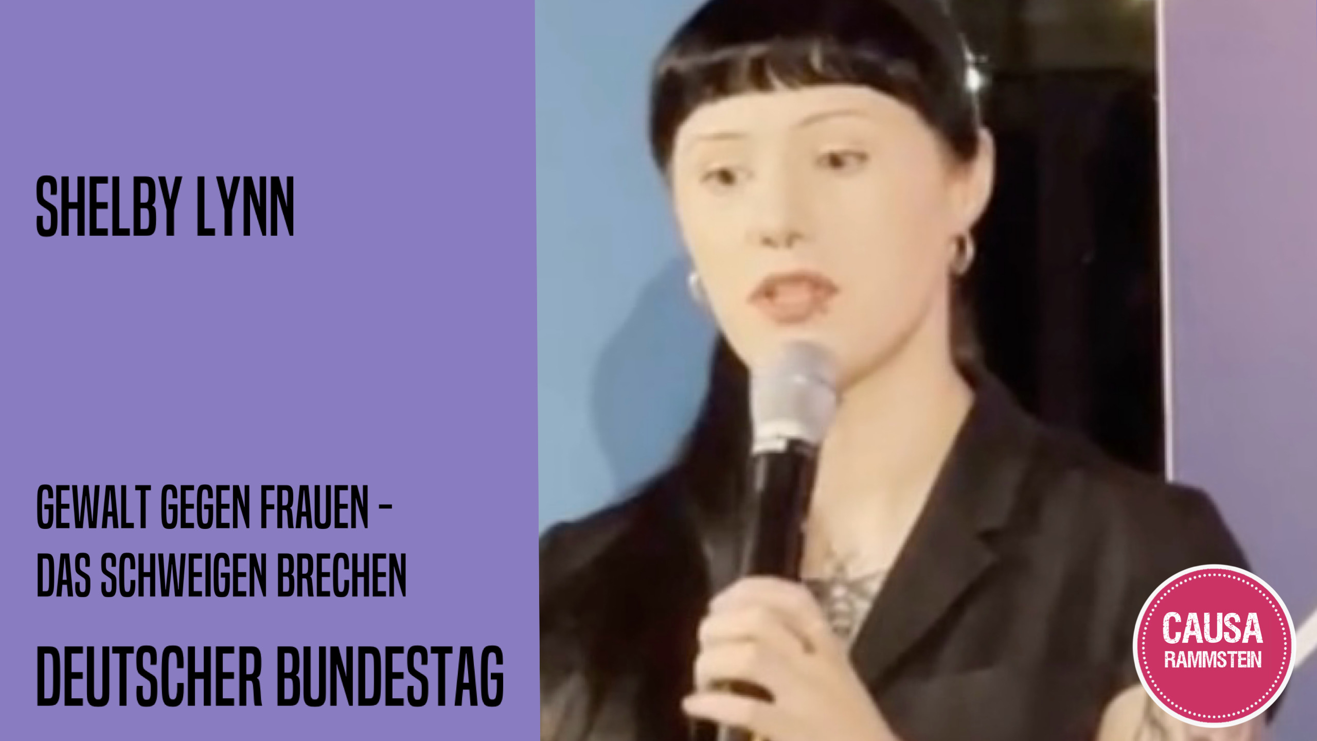 CDU/CSU FRAKTION IM DEUTSCHEN BUNDESTAG: Gewalt gegen Frauen – Das Schweigen brechen – SHELBY LYNN